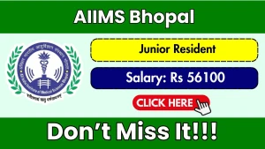 AIIMS Bhopal Junior Resident Recruitment 2026 - Walkin for 35 Posts