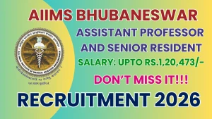AIIMS Recruitment 2026 - Walkin for Assistant Professor and Senior Resident Posts