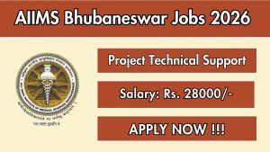 AIIMS Bhubaneswar Project Technical Support Recruitment 2026 - Walkin