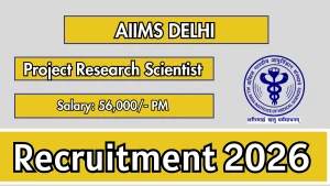 AIIMS Delhi Project Research Scientist I Recruitment 2026 - Apply Offline