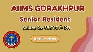 AIIMS Gorakhpur Recruitment 2026 - Walkin for 20 Senior Resident Posts
