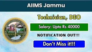 AIIMS Jammu Recruitment 2026 - Apply Online for Technician, DEO Posts