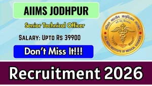 AIIMS Jodhpur Senior Technical Officer Recruitment 2026 - Walkin