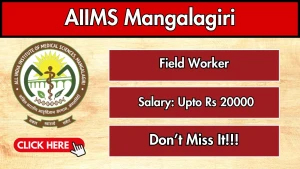 AIIMS Mangalagiri Field Worker Recruitment 2026 - Apply Online