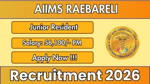 AIIMS Raebareli Junior Resident Recruitment 2026 - Walkin