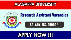 Alagappa University Research Assistant Recruitment 2026 - Apply Online
