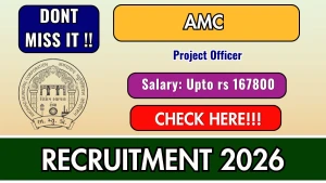 AMC Project Officer Recruitment 2026 - Apply Online