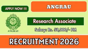 ANGRAU Research Associate Recruitment 2026 - Walkin
