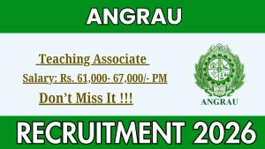 ANGRAU Teaching Associate Recruitment 2026 - Walkin