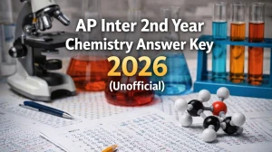 AP Inter 2nd Year Chemistry Answer Key 2026 (Unofficial): Access Answer Key and Solutions