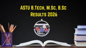 ASTU Result 2026 (Out) – Check B.Tech, M.Sc, B.Sc Results @ astu.ac.in
