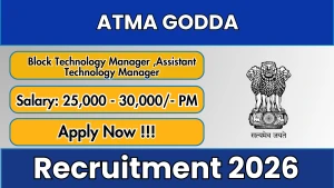 ATMA Godda Recruitment 2026 - Apply Offline for 33 Block Technology Manager, Assistant Technology Manager Posts