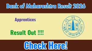 Bank of Maharashtra Apprentices Result 2026 OUT (Direct Link) - Download Scorecard @ bankofmaharashtra.bank.in Bank of Maharashtra Apprentices Result 2026 OUT (Direct Link) - Download Scorecard @ bankofmaharashtra.bank.in