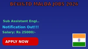 BCW&TD Malda Sub Assistant Engineer Recruitment 2026 - Apply Offline