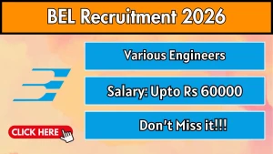 BEL Recruitment 2026 - Apply Online for 18 Field Operation Engineer, Project Engineers Posts