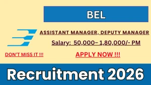 BEL Assistant Manager, Deputy Manager Recruitment 2026 - Apply Offline BEL Assistant Manager, Deputy Manager Recruitment 2026 - Apply Offline