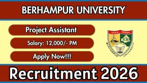 Berhampur University Project Assistant Recruitment 2026 - Apply Online