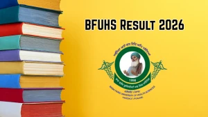 BFUHS Result 2026 Out at bfuhs.ac.in Direct Link to Download PG Medical, BDS, M Pharmacy and Other Courses Result
