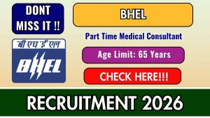 BHEL Part Time Medical Consultant Recruitment 2026 - Apply Offline
