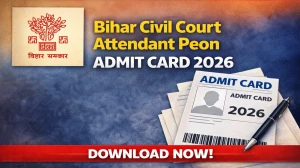 Bihar Civil Court Attendant Peon Admit Card 2026 OUT- Download Hall Ticket & Check Exam Details
