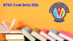 BITSAT Exam Dates 2026 Out admissions.bits-pilani.ac.in Check Date Sheet Here BITSAT Exam Dates 2026 Out admissions.bits-pilani.ac.in Check Date Sheet Here