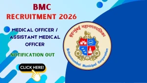 BMC Recruitment 2026 - Apply Offline for Medical Officer, Assistant Medical Officer Posts