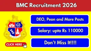 BMC Recruitment 2026 - Apply Offline for 21 DEO, Peon and More Posts
