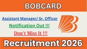 BOBCARD Assistant Manager/Sr. Officer - Collections Recruitment 2026 - Apply Online