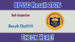 BPSSC Bihar Police SI Pre Result 2026 OUT (Direct Link) - Download Scorecard @ bpssc.bihar.gov.in