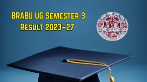 BRABU UG Semester 3 Result 2023–27 (Out) – Check Babasaheb Bhimrao Ambedkar Bihar University Results