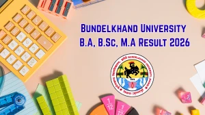 Bundelkhand University Result 2026 Out at bujhansi.ac.in Direct Link to Download B.A, B.Sc, M.A Result