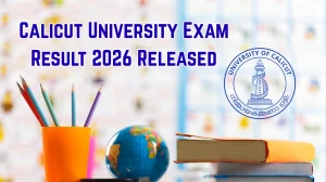 Calicut University Exam Result 2026 Released - Direct Link to Download 4th Sem MA Journalism and Mass Communication One Time Regular Supplementary Result at uoc.ac.in Calicut University Exam Result 2026 Released - Direct Link to Download 4th Sem MA Journalism and Mass Communication One Time Regular Supplementary Result at uoc.ac.in