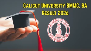 Calicut University Result 2026 (Out) – Check BMMC, BA Results & Marksheet