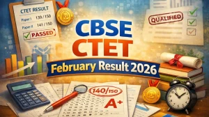 CBSE CTET February Result 2026: Check Paper 1 and 2 Result Link Here