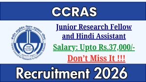 CCRAS Recruitment 2026 - Walkin for Junior Research Fellow and Hindi Assistant Posts
