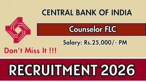 Central Bank of India Counselor for FLC Recruitment 2026 - Apply Offline