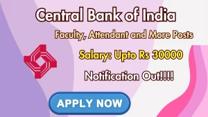 Central Bank of India Recruitment 2026 - Apply Offline for Faculty, Attendant, and More Posts Central Bank of India Recruitment 2026 - Apply Offline for Faculty, Attendant, and More Posts