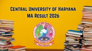 Central University of Haryana Result 2026 Out at cuh.ac.in Direct Link to Download MA Result