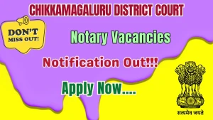 Chikkamagaluru District Court Notary Recruitment 2026 - Apply Offline