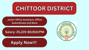 Chittoor District Recruitment 2026 - Apply Offline for 23 Junior Office Assistant, Office Subordinate and More Posts Chittoor District Recruitment 2026 - Apply Offline for 23 Junior Office Assistant, Office Subordinate and More Posts
