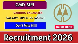 CMD MPI Recruitment 2026 - Apply Online for 22 Junior Assistant, Assistant and More Posts