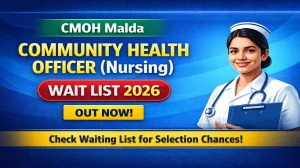 CMOH Malda CHO (Nursing) Wait List 2026 OUT (Direct Link) - Download PDF @malda.gov.in