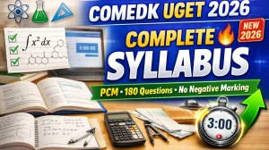 COMEDK UGET Syllabus 2026: Exam Pattern, Subject-Wise Topics, & Preparation Tips COMEDK UGET Syllabus 2026: Exam Pattern, Subject-Wise Topics, & Preparation Tips
