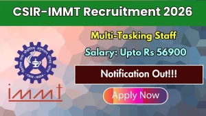 CSIR-IMMT Multi-Tasking Staff Recruitment 2026 - Apply Online