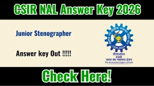 CSIR NAL Junior Stenographer Answer Key 2026 OUT - Download PDF, Response Sheet & Objection Link