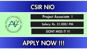 CSIR-NIO Project Associate Recruitment 2026 - Apply Online CSIR-NIO Project Associate Recruitment 2026 - Apply Online
