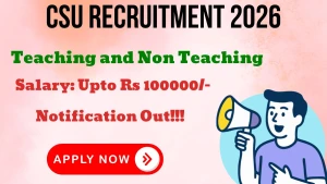 CSU Teaching and Non Teaching Recruitment 2026 - Apply Online for 16 Technical Staff, Assistant Professors and More Posts