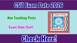 CSU Non Teaching Posts Exam Date 2026 Announced – Check Exam Schedule at sanskrit.nic.in