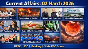 Current Affairs: 02 March 2026