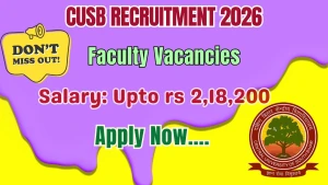CUSB Recruitment 2026 - Apply Online for 35 Faculty Posts